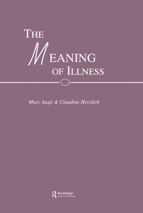 Cover of the book The Meaning of Illness by , Taylor and Francis