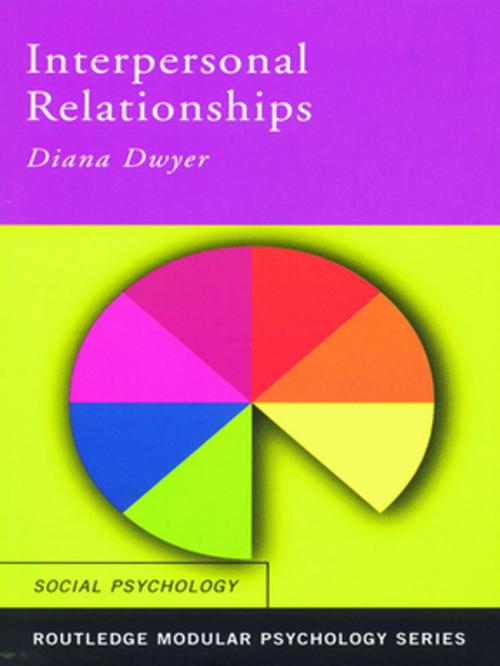 Cover of the book Interpersonal Relationships by Diana Dwyer, Taylor and Francis