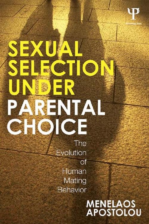 Cover of the book Sexual Selection Under Parental Choice by Menelaos Apostolou, Taylor and Francis