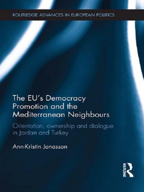 Cover of the book The EU's Democracy Promotion and the Mediterranean Neighbours by Ann-Kristin Jonasson, Taylor and Francis