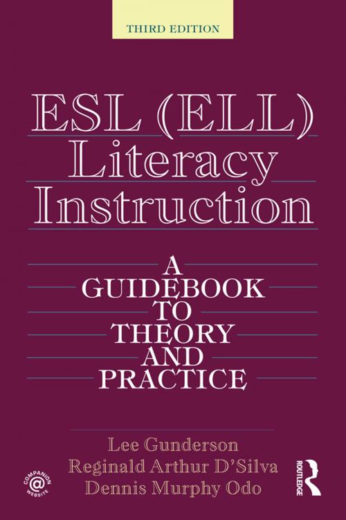 Cover of the book ESL (ELL) Literacy Instruction by Lee Gunderson, Dennis Murphy Odo, Reginald Arthur D'Silva, Taylor and Francis
