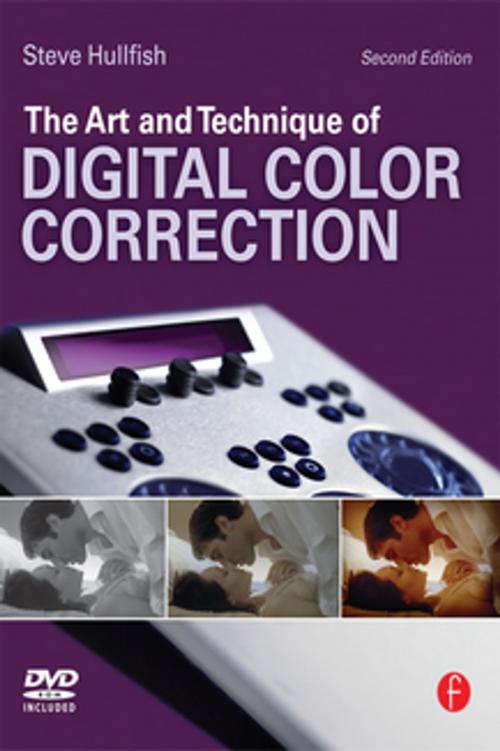 Cover of the book The Art and Technique of Digital Color Correction by Steve Hullfish, Taylor and Francis
