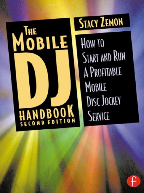 Cover of the book The Mobile DJ Handbook by Stacy Zemon, Taylor and Francis