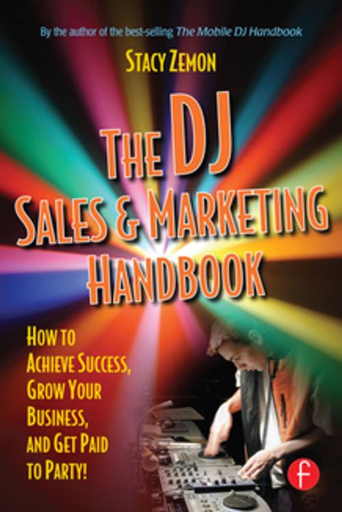 Cover of the book The DJ Sales and Marketing Handbook by Stacy Zemon, Taylor and Francis