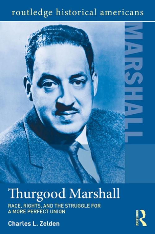 Cover of the book Thurgood Marshall by Charles L. Zelden, Taylor and Francis