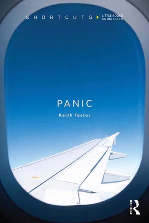 Cover of the book Panic by Keith Tester, Taylor and Francis
