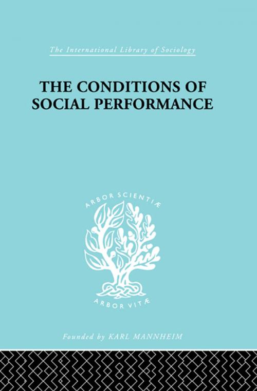 Cover of the book The Conditions of Social Performance by Cyril Belshaw, Taylor and Francis