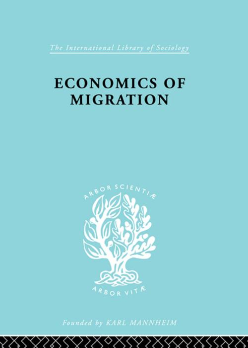 Cover of the book Economics of Migration by Julius Issac, Taylor and Francis