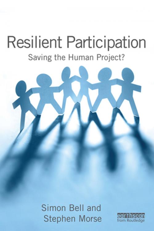Cover of the book Resilient Participation by Simon Bell, Stephen Morse, Taylor and Francis