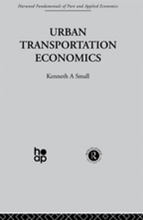 Cover of the book Urban Transportation Economics by K. Small, Taylor and Francis