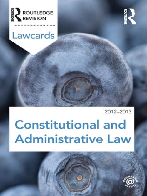 Cover of the book Constitutional and Administrative Lawcards 2012-2013 by Routledge, Taylor and Francis