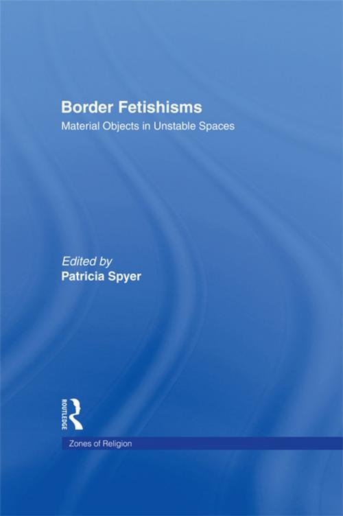 Cover of the book Border Fetishisms by , Taylor and Francis