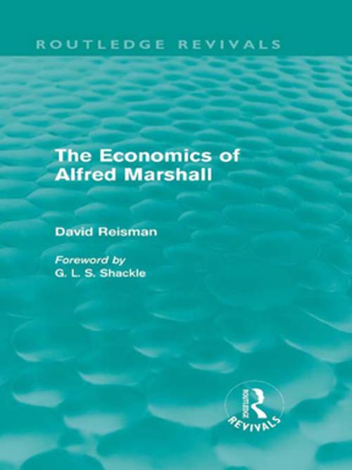 Cover of the book The Economics of Alfred Marshall (Routledge Revivals) by David Reisman, Taylor and Francis