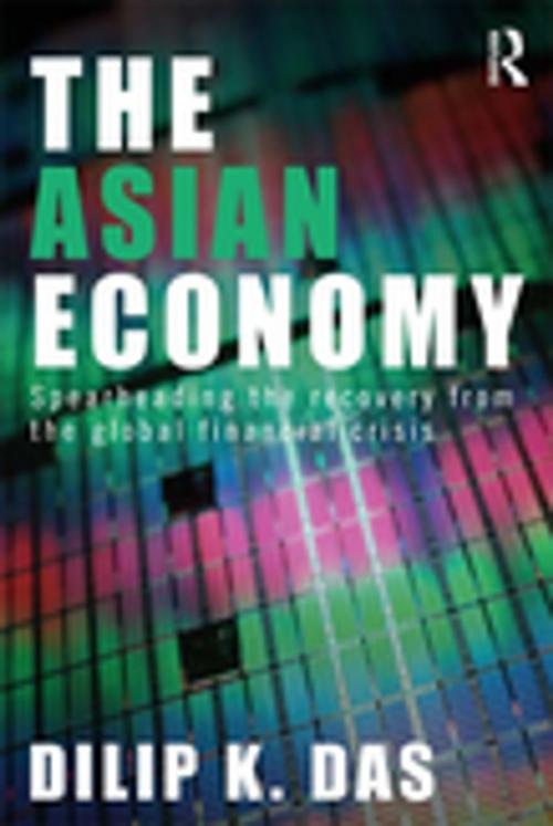 Cover of the book The Asian Economy by Dilip K. Das, Taylor and Francis