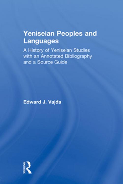 Cover of the book Yeniseian Peoples and Languages by Edward J. Vajda, Taylor and Francis