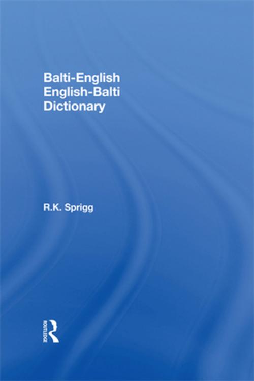 Cover of the book Balti-English / English-Balti Dictionary by R. K. Sprigg, Taylor and Francis