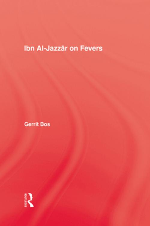 Cover of the book Ibn Al-Jazzar On Fevers by Bos, Taylor and Francis