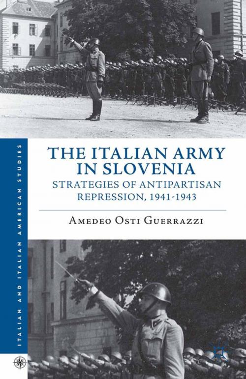 Cover of the book The Italian Army in Slovenia by Amedeo Osti Guerrazzi, Palgrave Macmillan US