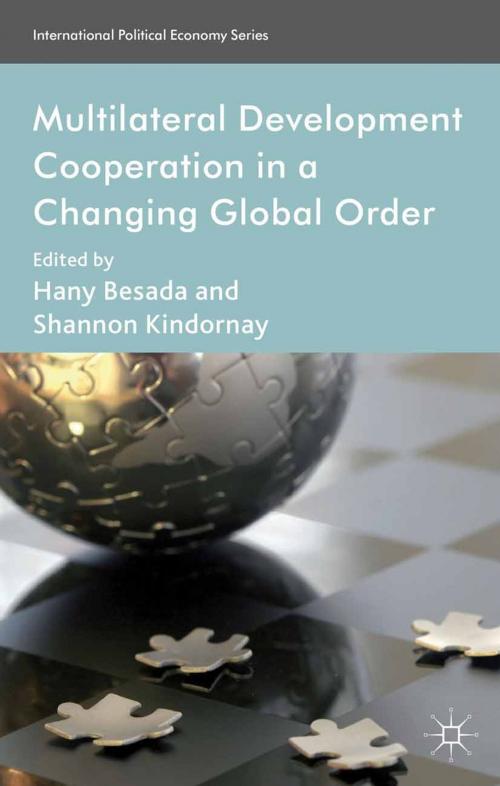 Cover of the book Multilateral Development Cooperation in a Changing Global Order by , Palgrave Macmillan UK
