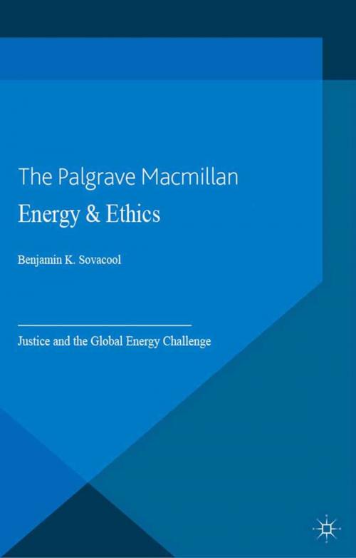 Cover of the book Energy and Ethics by Benjamin K. Sovacool, Palgrave Macmillan UK