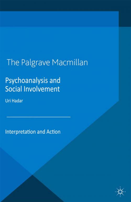 Cover of the book Psychoanalysis and Social Involvement by U. Hadar, Palgrave Macmillan UK