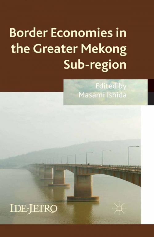 Cover of the book Border Economies in the Greater Mekong Sub-region by , Palgrave Macmillan UK
