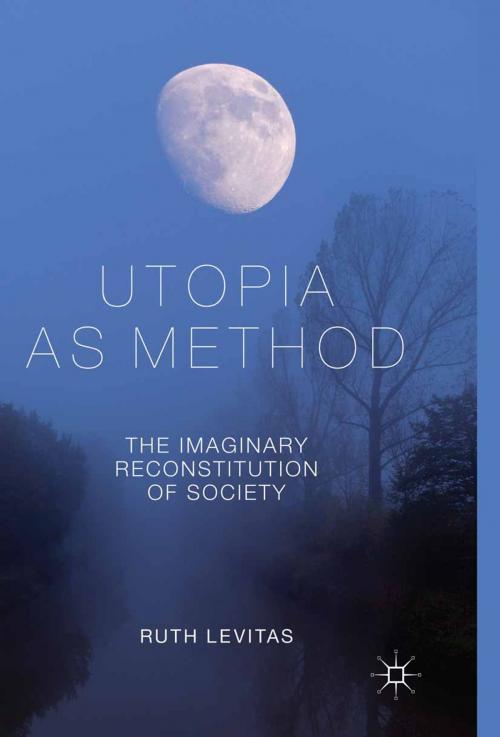 Cover of the book Utopia as Method by R. Levitas, Palgrave Macmillan UK