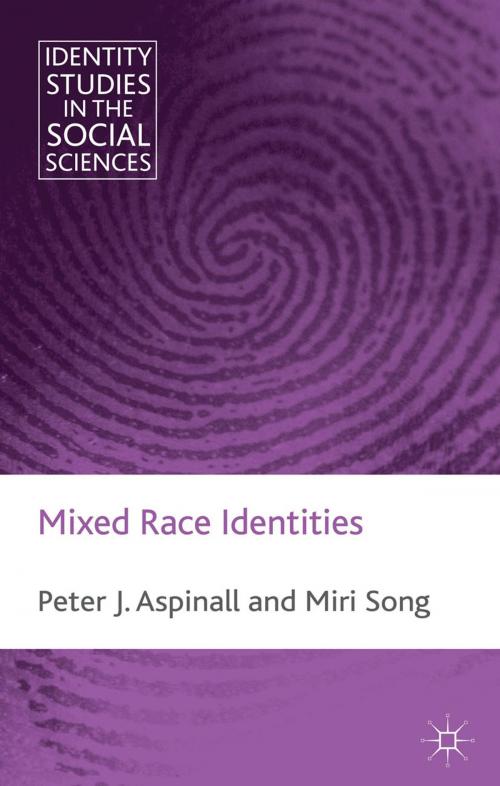 Cover of the book Mixed Race Identities by P. Aspinall, M. Song, Palgrave Macmillan UK