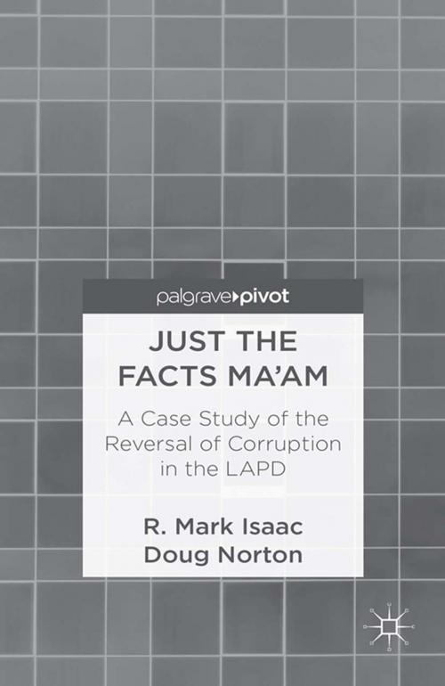 Cover of the book Just the Facts Ma'am by R. Isaac, D. Norton, Palgrave Macmillan US