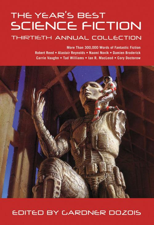 Cover of the book The Year's Best Science Fiction: Thirtieth Annual Collection by , St. Martin's Press