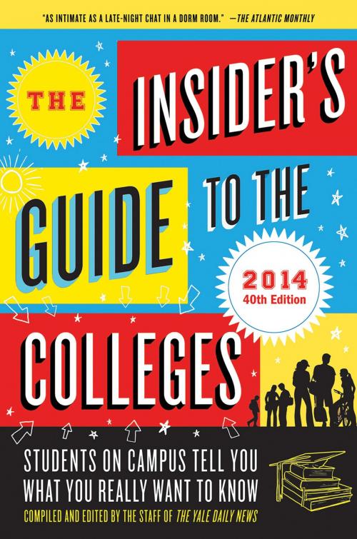 Cover of the book The Insider's Guide to the Colleges, 2014 by Yale Daily News Staff, St. Martin's Press