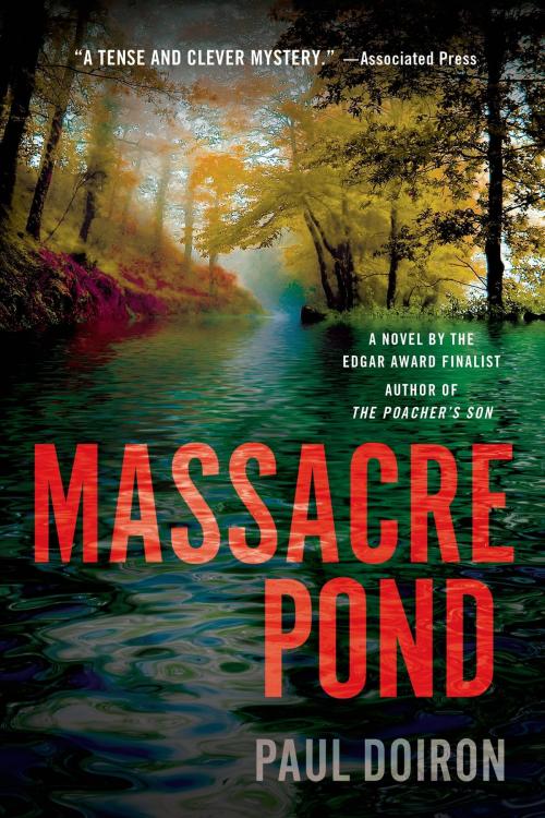 Cover of the book Massacre Pond by Paul Doiron, St. Martin's Publishing Group