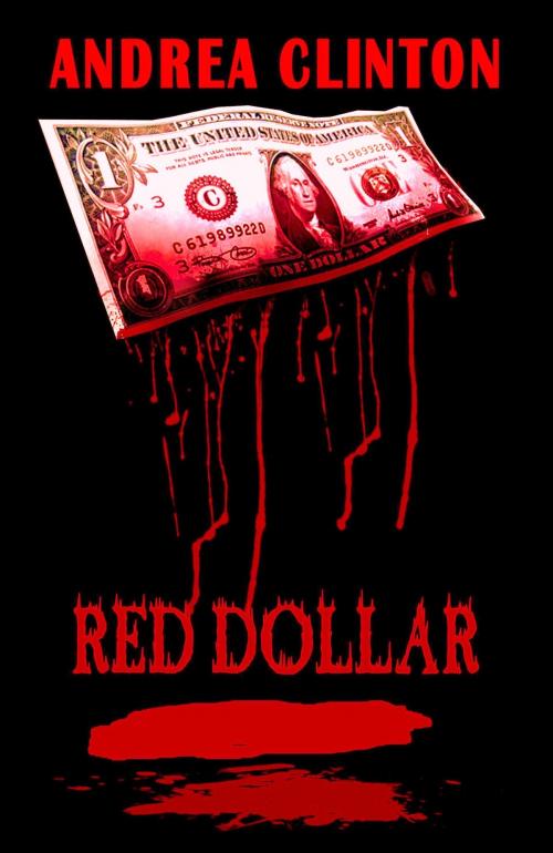 Cover of the book Red Dollar by Andrea Clinton, Andrea Clinton