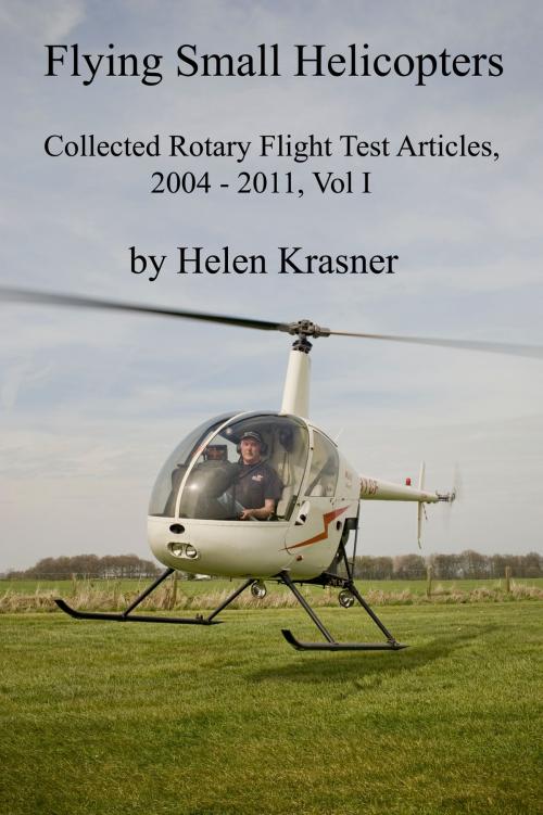 Cover of the book Flying Small Helicopters by Helen Krasner, Helen Krasner