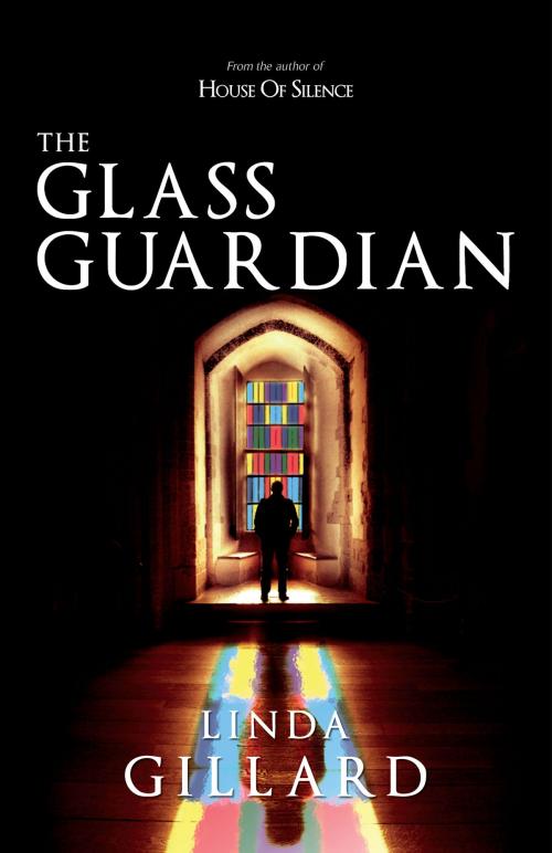Cover of the book The Glass Guardian by Linda Gillard, Linda Gillard