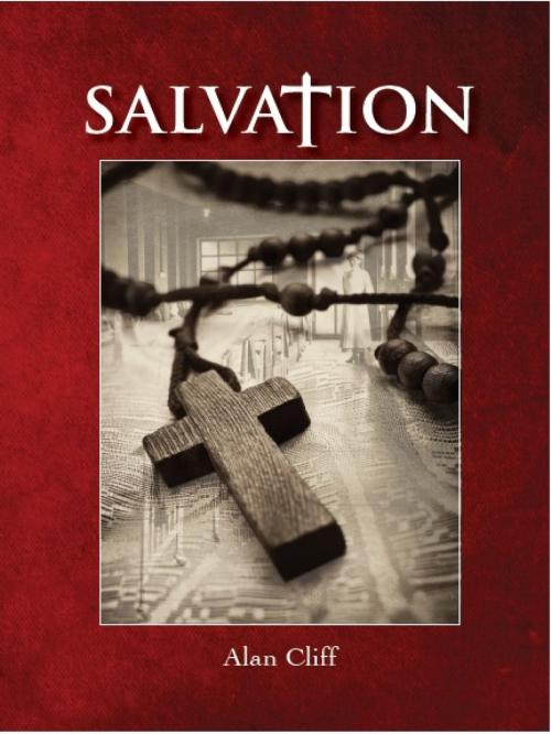 Cover of the book Salvation by Alan Cliff, Alan Cliff