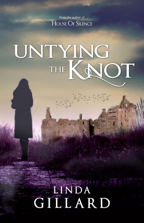 Cover of the book Untying the Knot by Linda Gillard, Linda Gillard