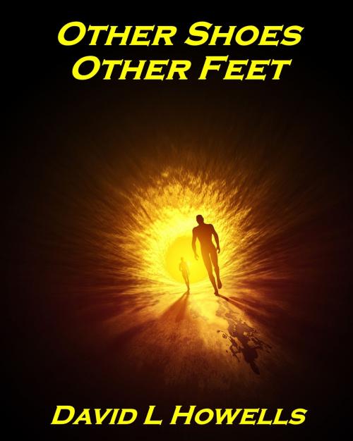 Cover of the book Other Shoes, Other Feet by David Howells, David Howells