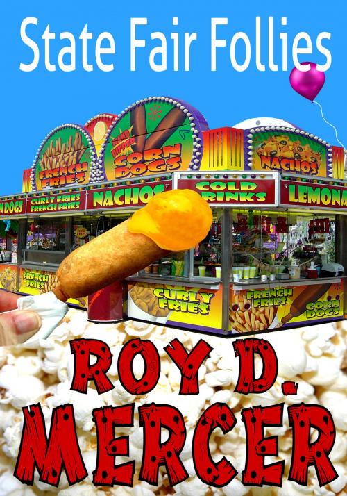 Cover of the book State Fair Follies by Roy D. Mercer, Ann Chambers