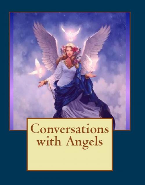 Cover of the book Conversations with Angels by Slavica Bogdanov, Slavica Bogdanov