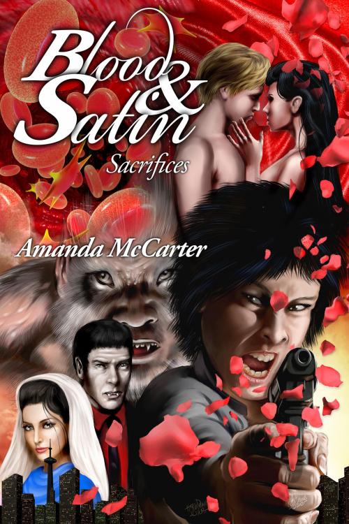 Cover of the book Sacrifices (Blood and Satin 3) by Amanda McCarter, Amanda McCarter