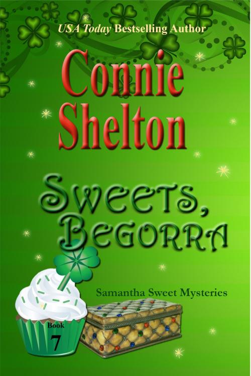Cover of the book Sweets, Begorra by Connie Shelton, Secret Staircase Books, an imprint of Columbine Publishing Group