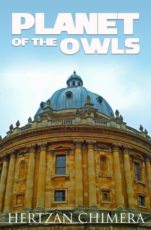 Cover of the book Planet Of The Owls by Hertzan Chimera, Mike Philbin