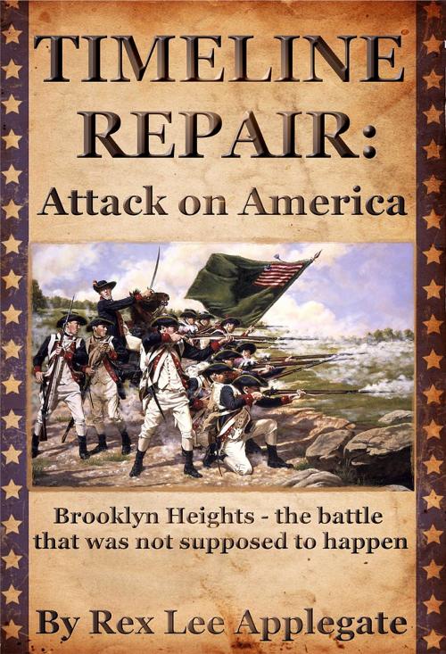 Cover of the book Timeline Repair: Attack on America by Rex Lee Applegate, Rex Lee Applegate