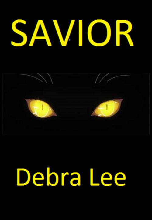 Cover of the book Savior by Debra Lee, Debra Lee