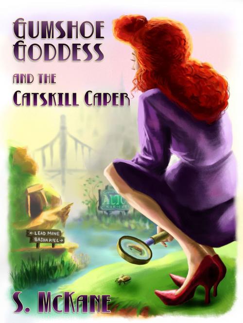 Cover of the book Gumshoe Goddess and the Catskill Caper by S. McKane, S. McKane