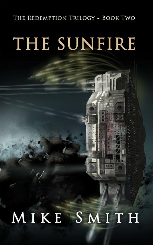 Cover of the book The Sunfire by Mike Smith, Mike Smith