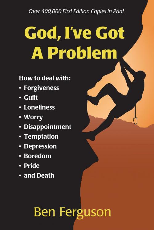 Cover of the book God, I've Got A Problem by Ben Ferguson, Ben Ferguson