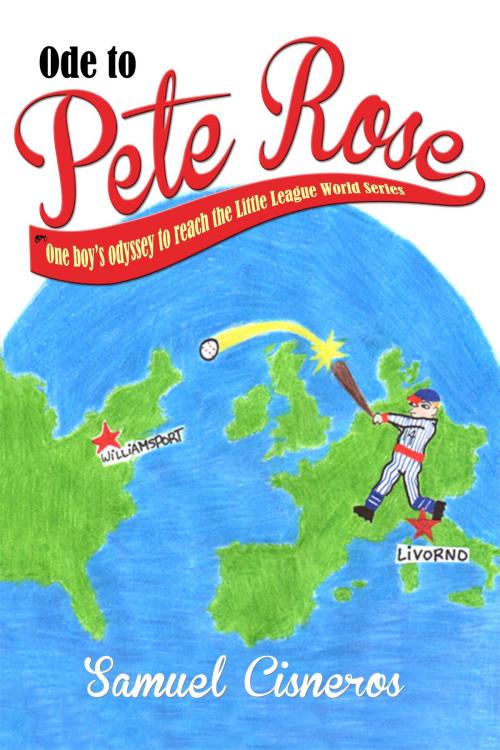 Cover of the book Ode to Pete Rose by Samuel Cisneros, Samuel Cisneros