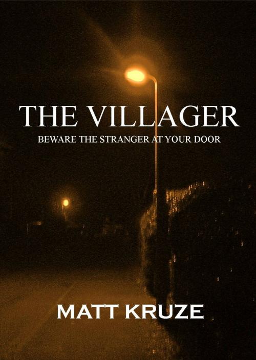 Cover of the book The Villager by Matt Kruze, Matt Kruze